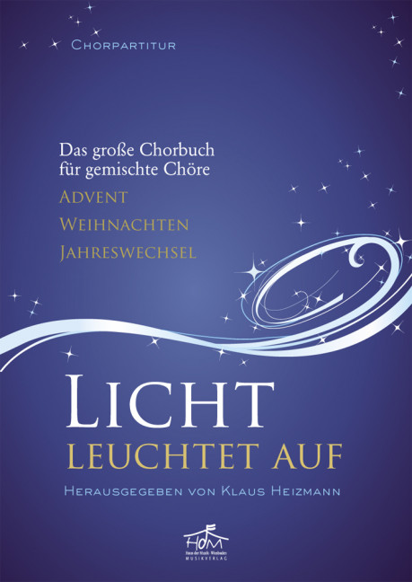 Licht leuchtet auf, Das grosse Chorbuch für gemischte Chöre, for mixed choir (SATB), Choral score