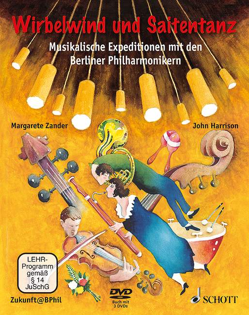 Wirbelwind und Saitentanz, Musikalische Expeditionen mit den Berliner Philharmonikern