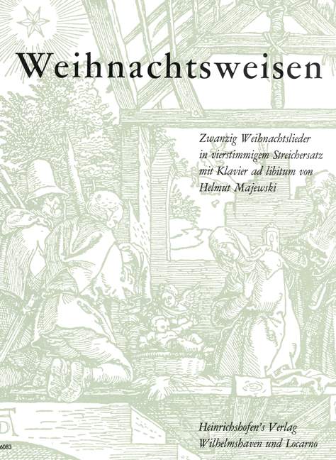 Weihnachtsweisen, 20 Weihnachtslieder in vierstimmigem Streichersatz (statt Viola auch Violine III), Klavier ad lib., Score and parts. 9790204460830 Weihnachtsweisen, 20 Weihnachtslieder in vierstimmigem Streichersatz (statt Viola auch Violine III), Klavier ad lib., Score and parts. 9790204460830