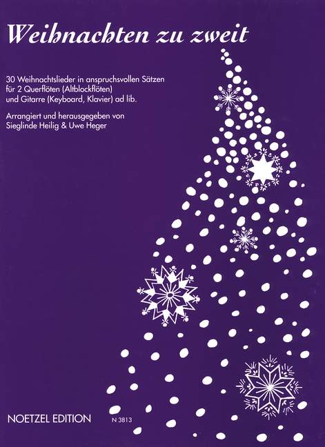 Weihnachten zu zweit, 30 Weihnachtslieder in anspruchsvollen Sätzen, for 2 flutes (treble recorders) and guitar (piano / keyboard) ad libitum, Performing score