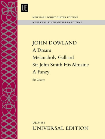 A Dream. Melancholy Galliard. Sir John Smith His Almaine. A Fancy, for guitar, Score