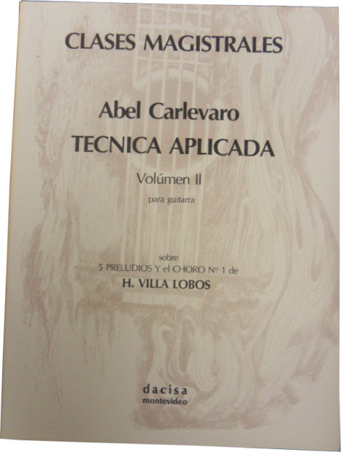 Técnica aplicada 2, H. Villa-Lobos: Preludes & Choro, for guitar