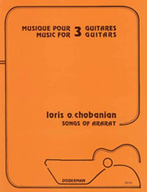 Songs of Ararat, for 3 guitars, Score and parts