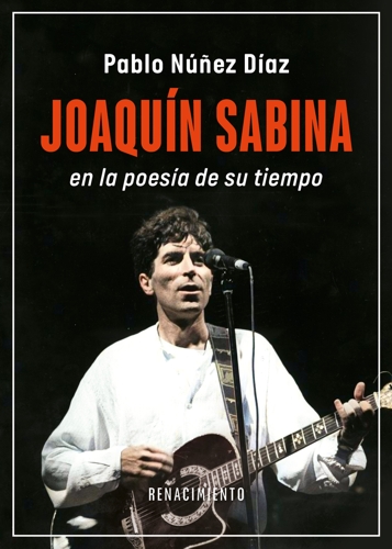 Joaquín Sabina en la poesía de su tiempo