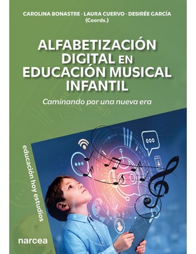 Alfabetización digital en educación musical infantil. Caminando por una nueva era