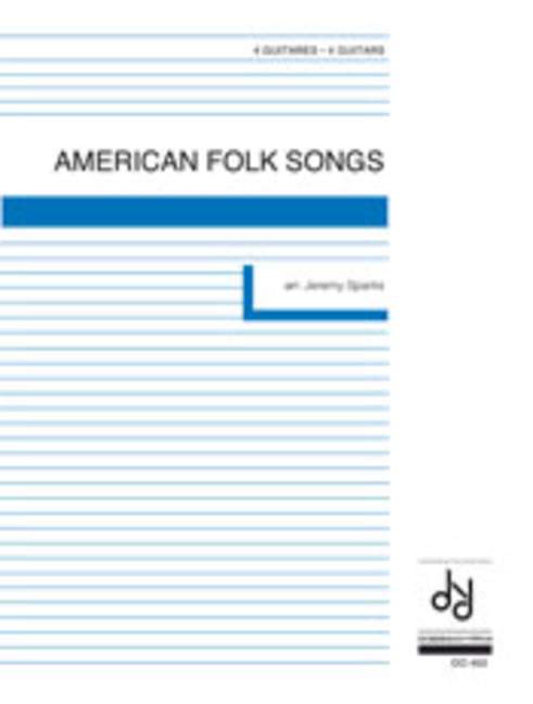 Amercian Folk Songs, for 4 guitars, Score and parts