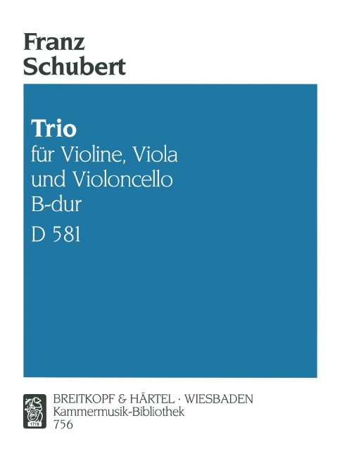 Streichtrio B-dur D 581, for violin, viola and cello