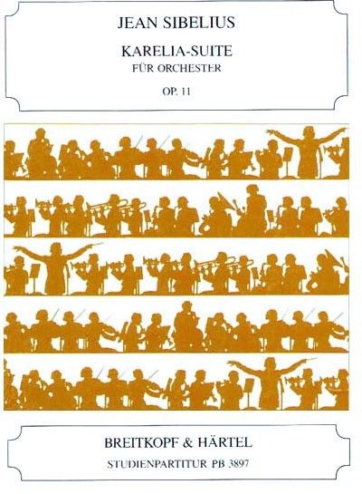 Karelia-Suite op. 11, for orchestra, Study score