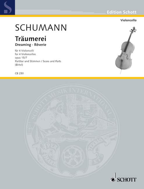 Rêverie op. 15/7, from 'Scenes from Childhood', for 4 cellos, Score and parts
