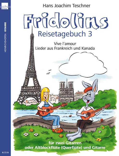 Fridolins Reisetagebuch Vol. 3, Vive lŽamour. Lieder aus Frankreich und Kanada, for 2 guitars or altorecorder (Querflute) and guitar