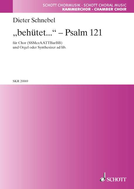 'behütet...' - Ps. 121, for choir (and organ or synthesizer ad lib.), Choral score