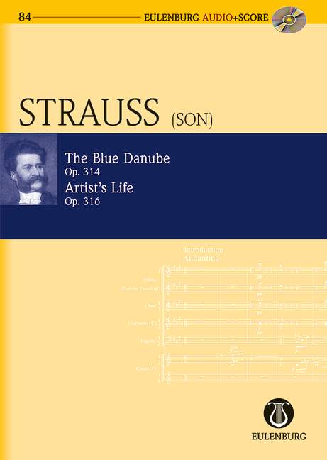The Blue Danube / Artist's Life op. 314 / 316, Waltz, for orchestra, Study score