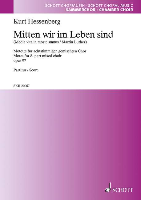 Mitten wir im Leben sind op. 97, Motette nach Psalm 90 für achtstimmigen Doppelchor, for mixed choir (SSAATTBB), Choral score