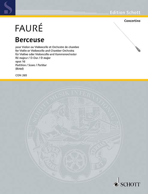 Berceuse D major op. 16, for violin or cello and chamber orchestra, Score