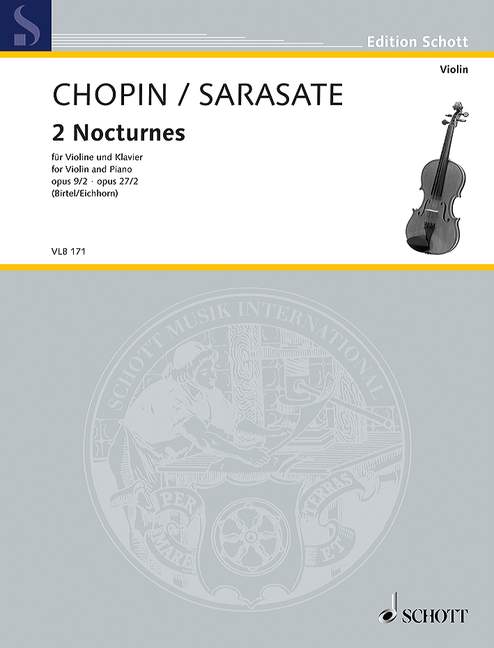 2 Nocturnes op. 9/2 - op. 27/2, for violin and piano