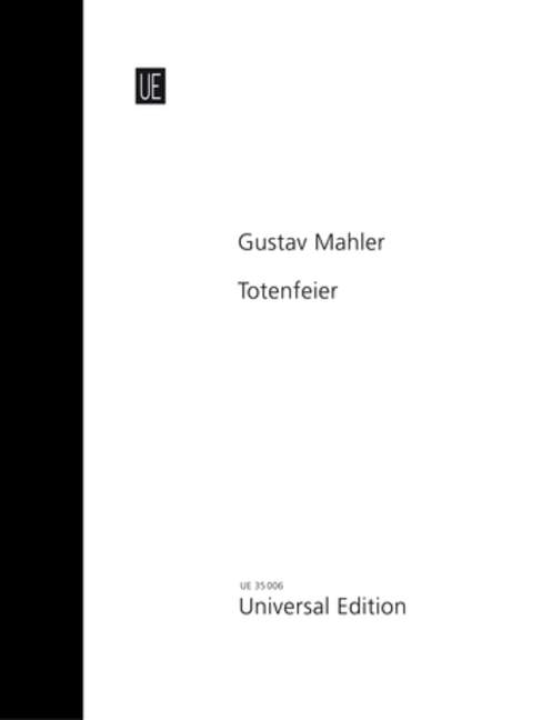 Totenfeier (Funeral Rites), Symphonic Poem, for orchestra, Full score