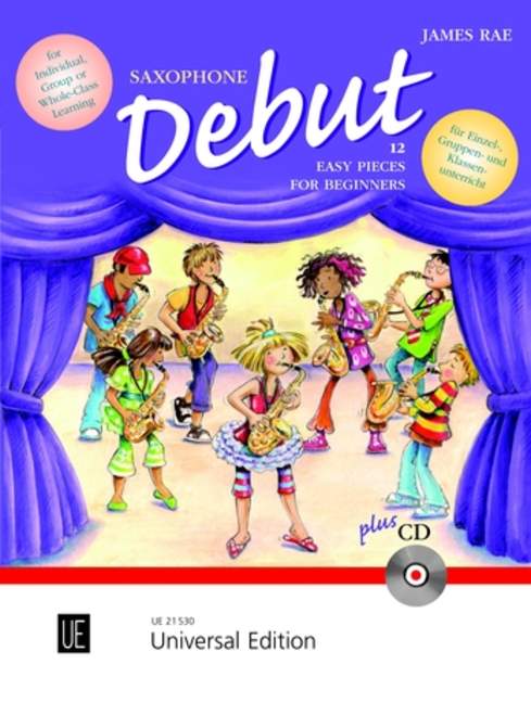 Saxophone Debut - Pupil's book, 12 easy pieces for beginners - for individual, group or whole-class learning, for 1-2 saxophones with CD or piano accompaniment, Edition with play-along