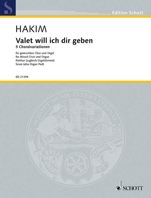 Valet will ich dir geben, 5 Variations for Choir and Organ on a Choral by Melchior Teschner, Score