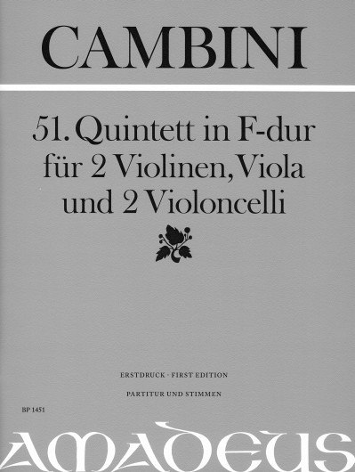 51. Quintet, for 2 Violins, Viola and 2 Cellos, Score and parts