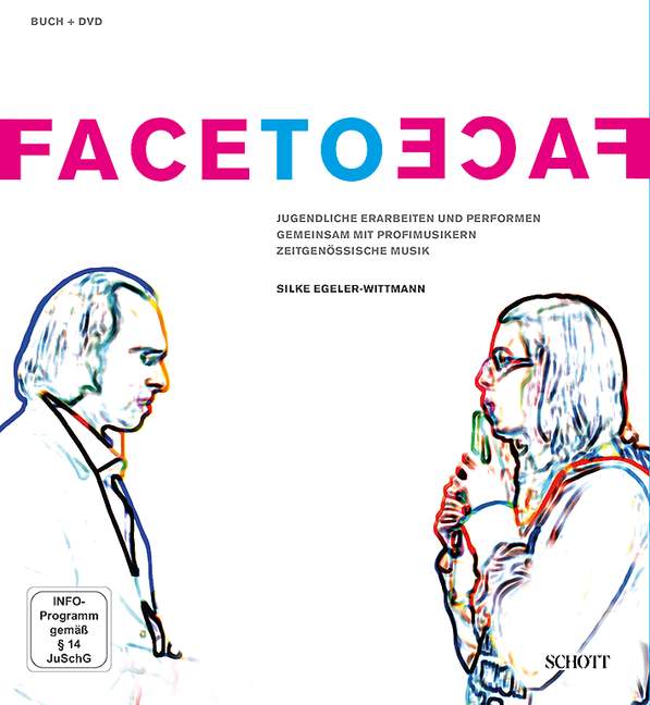 Face to face, Jugendliche erarbeiten und performen gemeinsam mit Profimusikern zeitgenössische Musik