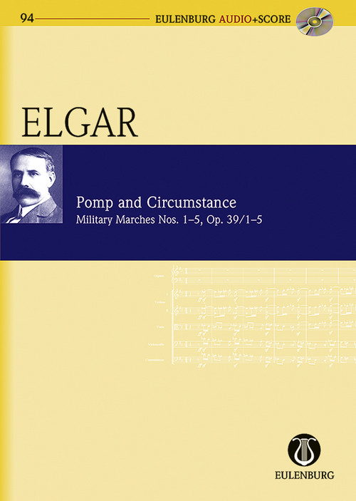 Pomp and Circumstance op. 39/1-5, Military Marches Nos. 1-5, for orchestra, Study score