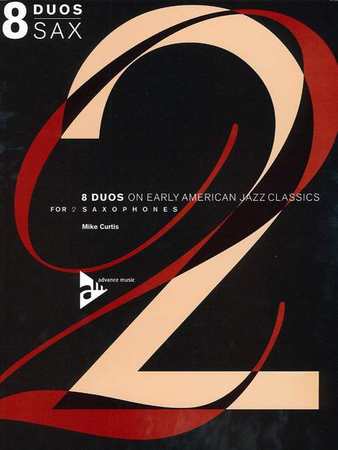8 Duos On Early American Jazz Tunes, for 2 saxophones, Performing score
