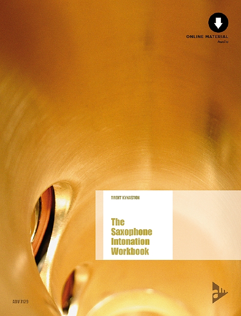 The Saxophone Intonation Workbook, An Organized Approach From the Basic Concepts of Embouchure And Breathing to Voicing Techniques.