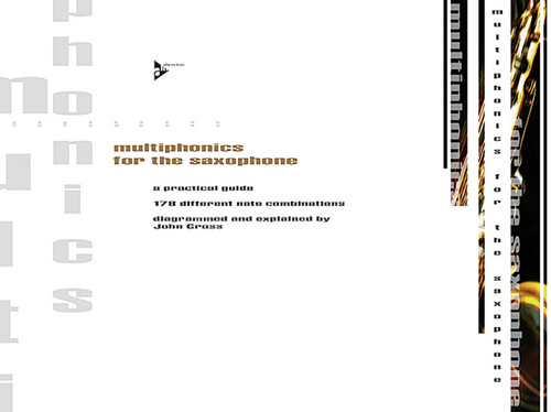 Multiphonics for the Saxophone, A practical guide
