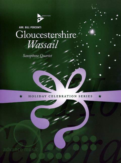 Gloucestershire Wassail, for 4 saxophones (SATBar), Score and parts