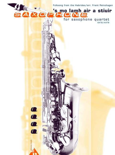 'S mo lamh air a stiuir, The Skye Steersman's Song, for 4 saxophones (SATBar/AATBar), Score and parts