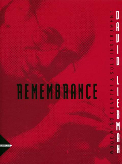 Remembrance, for flute, clarinet, oboe, bassoon and solo-instrument, Score and parts