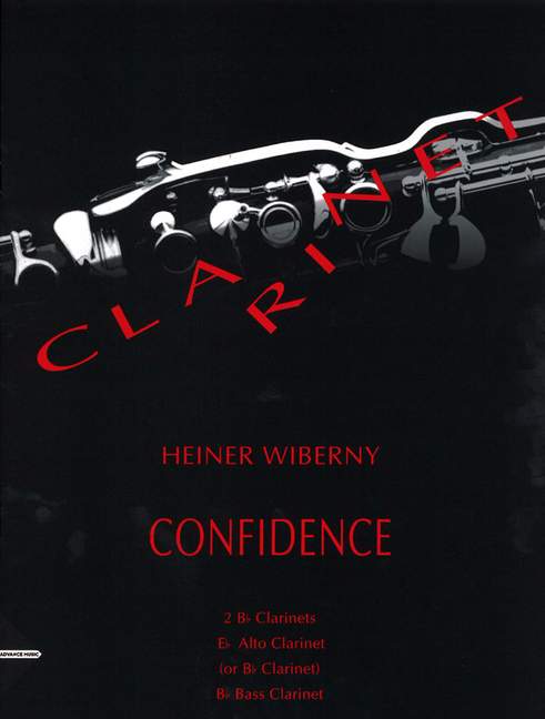 Confidence, Jazz-Rock-Fusion, for 4 clarinets (2 clarinets in Bb, alto-clarinet in Eb (or clarinet in Bb), bass clarinet in Bb), Score and parts