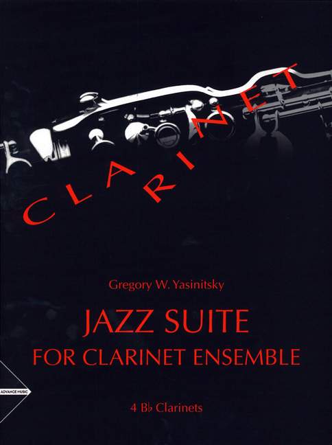Jazz Suite, for Clarinet Ensemble, for 4 clarinets in Bb, Score and parts