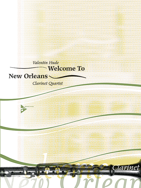 Welcome To New Orleans, for 4 clarinets, Score and parts