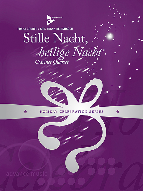 Stille Nacht, heilige Nacht, for 4 clarinets (3 clarinets in Bb (or 2 clarinets in Bb and 1 alto-clarinet in Bb) and bass clarinet in Bb), Score and parts