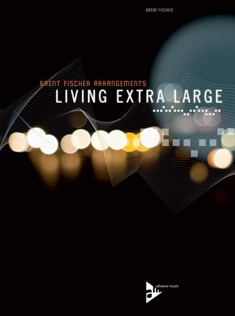 Living Extra Large, for clarinet-ensemble, piano, bass and drums, Score and parts