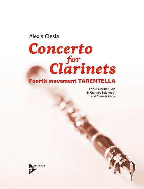Concerto for Clarinets, Fourth movement Tarentella, for Eb-clarinet (Bb-clarinet opt.) and clarinet choir, Score and parts
