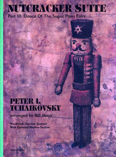 Nutcracker Suite, Part III: Dance of the Sugar Plum Fairy, for flute/clarinet, clarinet, clarinet/alto-clarinet, bass clarinet + piano, bass, percussion ad lib, Score and parts