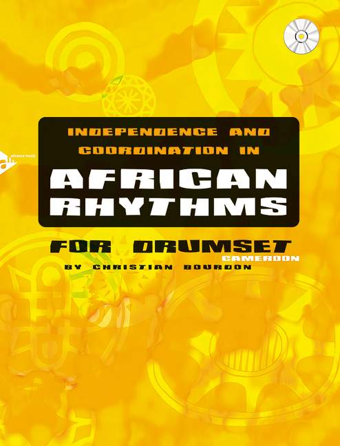 Independence and Coordination in African Rhythms, for Drumset (Cameroon)