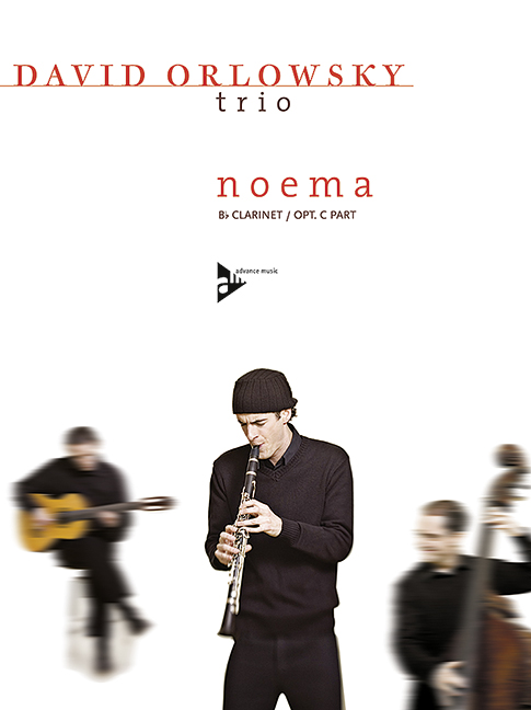 Noema, David Orlowsky Trio, for clarinet or flute (C-voice opt.)
