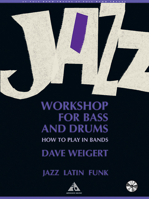 Jazz Workshop for Bass and Drums, How to play in Bands