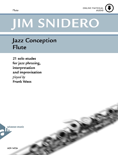 Jazz Conception Flute, 21 solo etudes for jazz phrasing, interpretation and improvisation