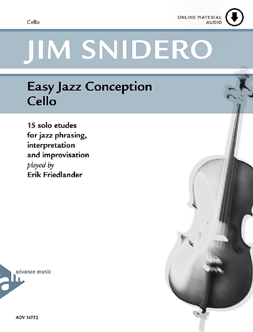Easy Jazz Conception Cello, 15 solo etudes for jazz phrasing, interpretation and improvisation