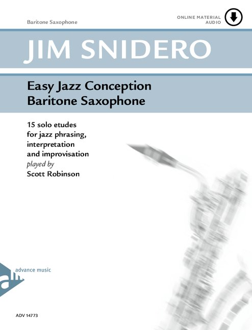 Easy Jazz Conception for Baritone Saxophone, 15 solo etudes for jazz phrasing, interpretation and improvisation