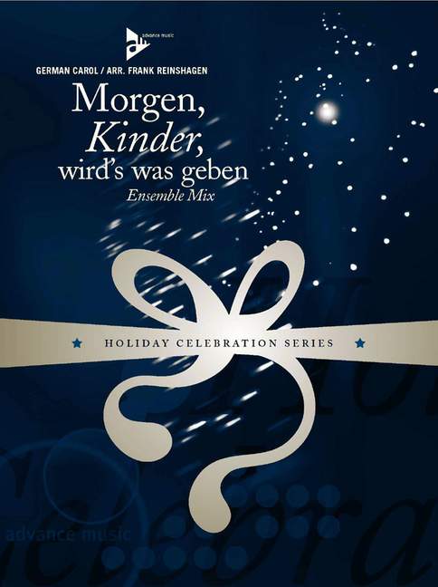 Morgen, Kinder, wird's was geben, German carol, for 4 melody instruments, guitar, piano, bass, percussion, Score and parts