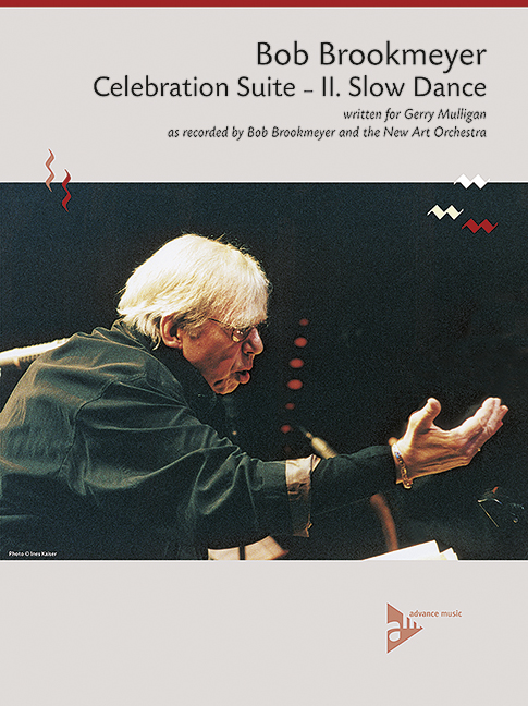 Celebration Suite - II. Slow Dance, as recorded by Bob Brookmeyer and the New Art Orchestra, for big band, Score and parts