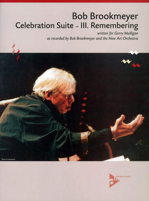 Celebration Suite - III. Remembering, as recorded by Bob Brookmeyer and the New Art Orchestra, for big band, Score and parts