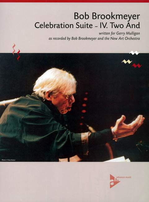 Celebration Suite - IV. Two And, as recorded by Bob Brookmeyer and the New Art Orchestra, for big band, Score and parts