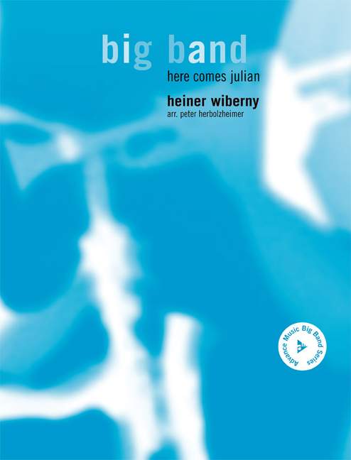 Here Comes Julian, for big band, Score and parts