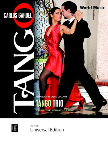 Tango Trio, Captivating Classics from Argentina, for violin or flute, cello and piano, Score and parts
